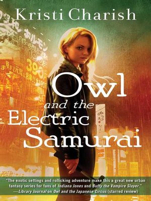 cover image of Owl and the Electric Samurai